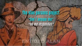 &quot;Don´t Answer Me&quot; - The Alan Parsons Project - Traducción (Subtítulos Inglés - Español)
