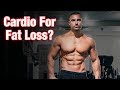 Do You Need To Do Cardio For Fat Loss?