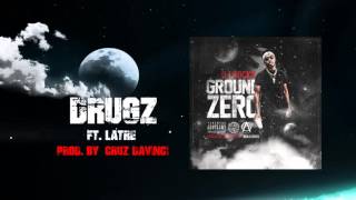 DJ Rocko ft. LaTre' - Drugz (prod. by Cruz Davinci)