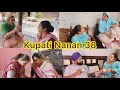 Kupati Nanan // Part 38