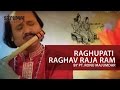 Raghupati Raghav Raja Ram I Ram Bhajan I Pt. Ronu Majumdar