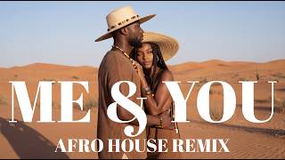 Me &amp; You 🔥 | Afro House Remix 🌴 (Viral TikTok 2026)