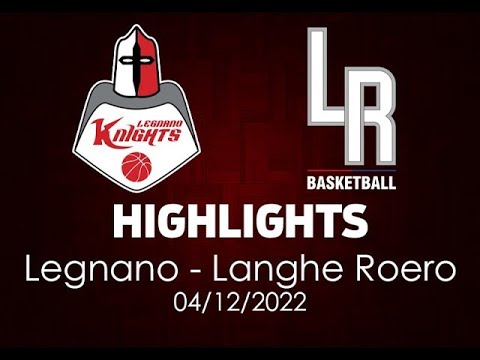 Highlights Legnano - Langhe Roero del 04/12/2022