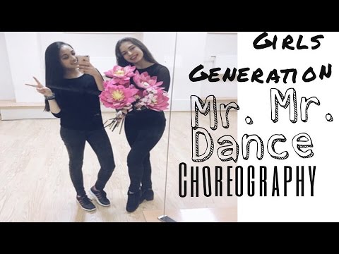 Girl's Generation(SNSD) 소녀시대 Mr.Mr. DANCE CHOREOGRAPHY