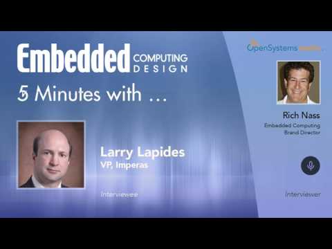 Five Minutes With Larry Lapides, VP, Imperas