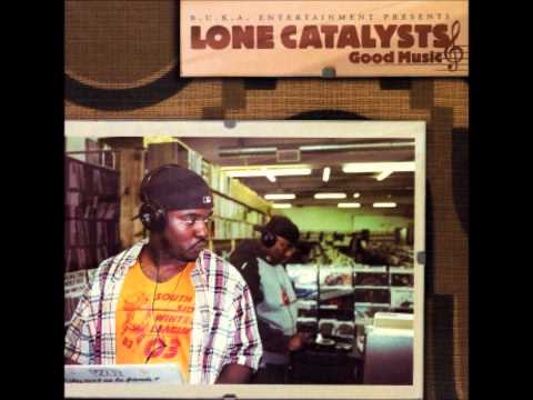 Lone Catalysts - L.I.F.E. Ft. Asheru , Grap Luva