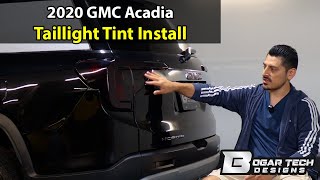 GMC Acadia 2020-2023 Taillight Tint Installation
