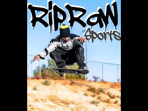 RipRaw Sports Skateboarding (we own rights to music)