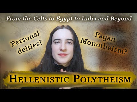 Hellenistic Polytheism: syncretism, personalization and mystery