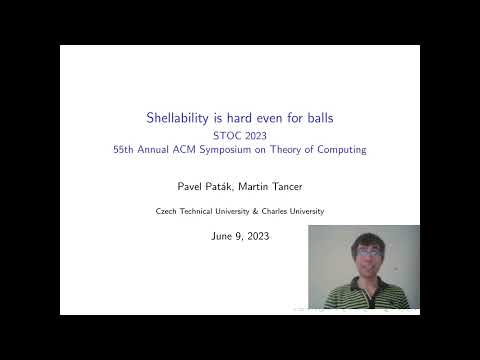 STOC 2023 - Session 8A - Shellability is hard even for balls
