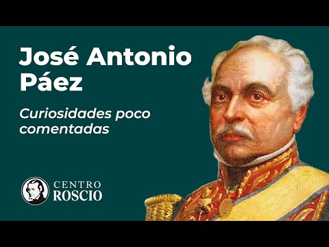 CURIOSIDADES poco comentadas sobre JOSÉ ANTONIO PÁEZ