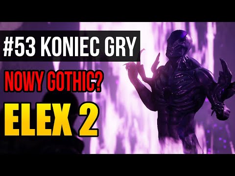 Zagrajmy w Elex 2 [#53] - KONIEC GRY (Gameplay PL)