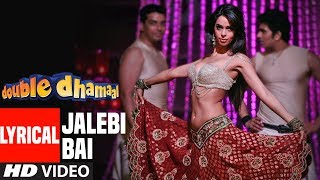 Lyrical Video: Jalebi Bai | Double Dhamaal  | Feat. Mallika Sherawat