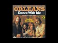 Orleans - Dance With Me (2023 Remaster)