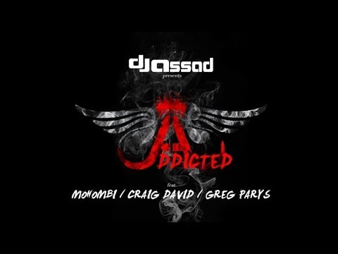 DJ Assad  Ft. Mohombi, Craig David & Greg Parys - Addicted (Extended No Rap Version)