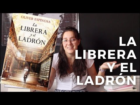 #RESEÑA: 'La librera y el ladrón' de Oliver Espinosa