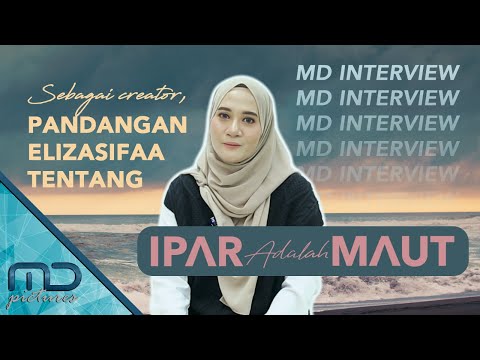 Thumbnail of the video: Ipar Adalah Maut - Alasan Elizasifaa Mengambil Judul Ipar Adalah Maut!