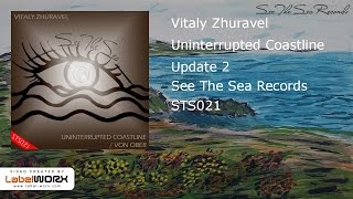 Vitaly Zhuravel - Uninterrupted Coastline (Update 2)