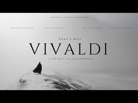that's why Vivaldi is the BEST ITALIAN composer |  Essential Classical Music