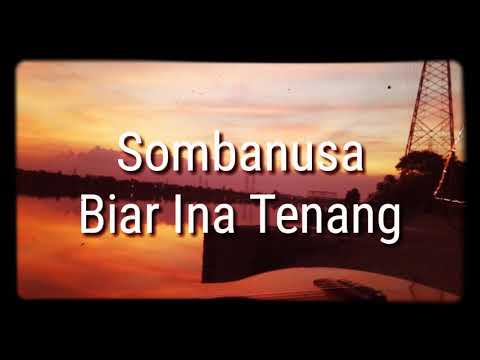 Sombanusa - Biar Ina Tenang (lirik)