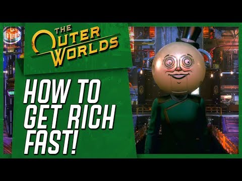 The Outer Worlds: How To Get RICH FAST! (NO Glitches/Exploits)