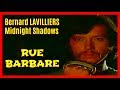 Bernard LAVILLIERS Midnight Shadows / RUE BARBARE