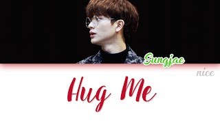 YOOK SUNGJAE (육성재) (BTOB) - HUG ME (안아줘)   Lyrics