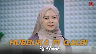 Download lagu HUBUKA FI QOLBI - Risa Solihah mp3