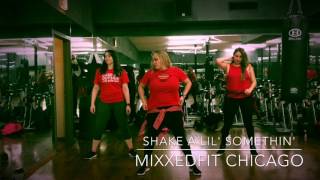 Mixxedfit Choreo / shake a lil' somethin'/ the 2 live crew