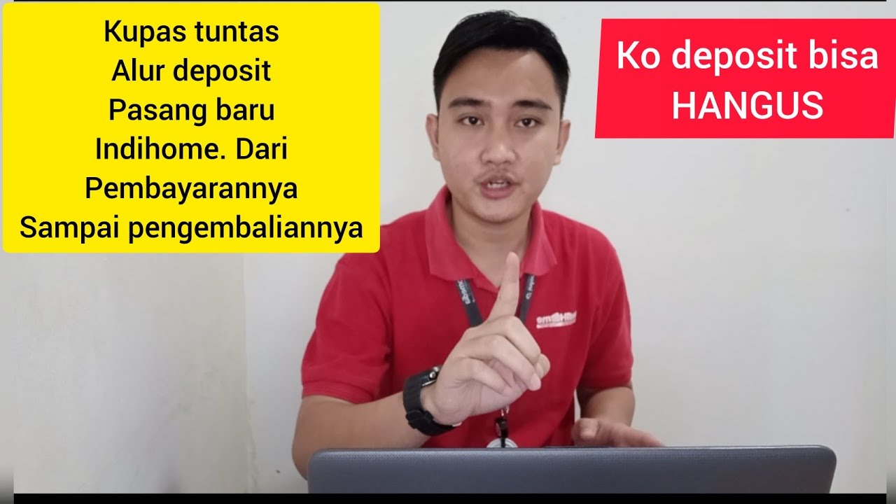 KUPAS TUNTAS TENTANG DEPOSITE PASANG BARU INDIHOME. kapan bayarnya. bisa hangus apa bisa balik lagi