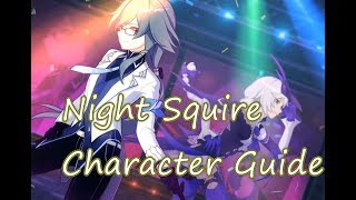 Night Squire Character Guide