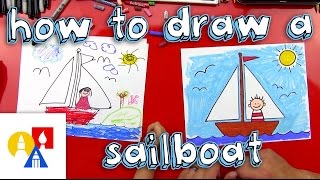 How To Draw A Sailboat (for young artists)