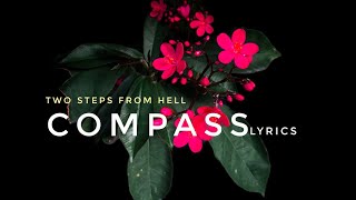 Two Steps From Hell - Compass (Bonus Track) - Lyrics