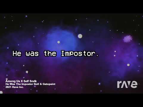 MiatriSs X Gatopaint - He Was Self Reported...NOT (He Was The Impostor...NOT X Self Report)