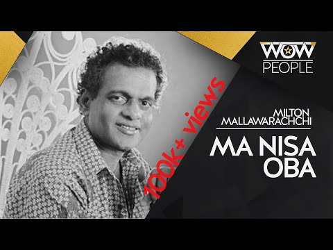 Ma Nisa Oba | මා නිසා ඔබ  |Milton Mallawarachchi