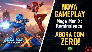 🇧🇷Nova gameplay de Mega Man X: Reminiscence, agora com o personagem Zero! 