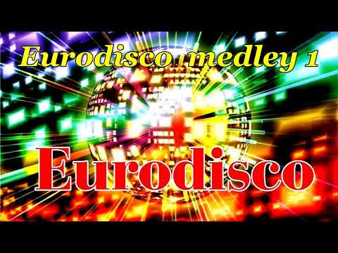 Eurodisco medley 1