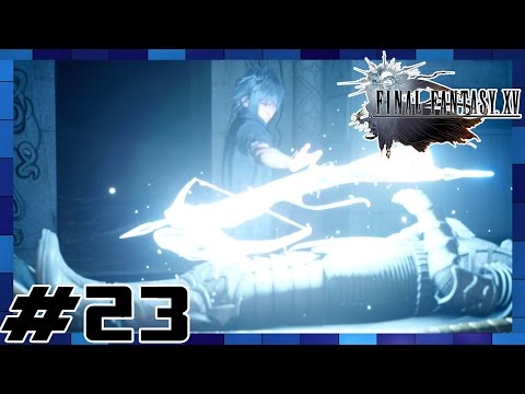 Final Fantasy XV - Walkthrough Part 23 Collecting The Remaining Royal Arms (1/2)