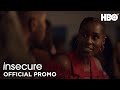 Insecure: Season 4 Episode 8 Promo | HBO