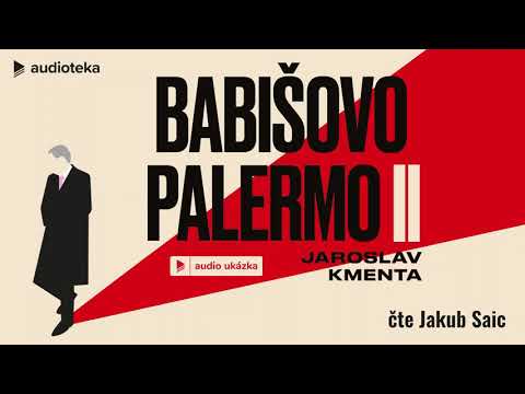 Jaroslav Kmenta - Babišovo Palermo II | Audiokniha
