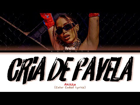 Anitta – 'Cria De Favela' | Legendado/Tradução PT-BR (Color Coded Lyrics)