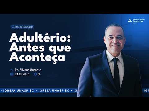 🔵 Adultério: Antes que Aconteça | Pr. Silvano Barbosa