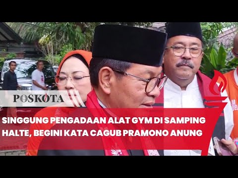 Singgung Pengadaan Alat Gym di Samping Halte, Pramono Anung Ingin Realistis Bangun Kota Jakarta