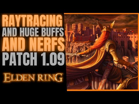 Elden Ring Patch 1.09 Patch Notes
