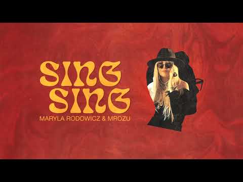 Mrozu & Maryla Rodowicz - Sing Sing