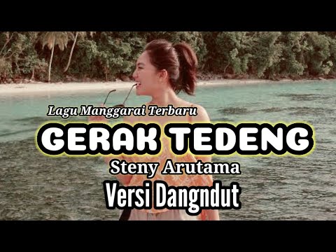 Lagu Manggarai Terbaru GERAK TEDENG Versi Dangndut_Liryk Steny Arutama_obhy Paput