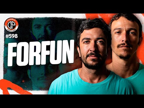 Charla #598 - Forfun & Braza [Nicolas Fassano & Danilo Cutrim]