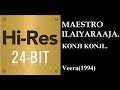 Konji Konji Hires I I Veera 1994 I I Ilaiyaraaja I I SPB I I Chithra