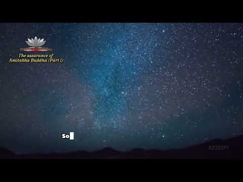 The Assurance Of Amitabha Buddha Part 1