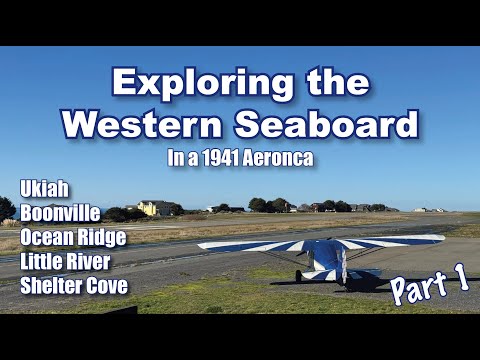 Flying up the coast of California in the Super Chief! (Part 1) #aeronca #lostcoast #oceanflying